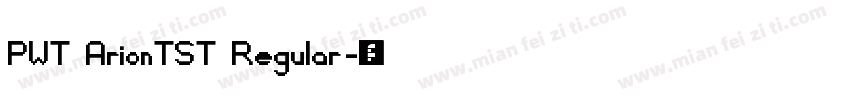 PWT ArionTST Regular字体转换
